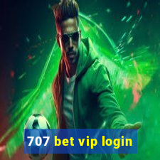 707 bet vip login